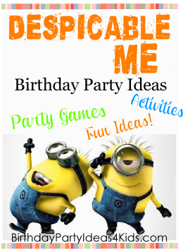 Despicable Me Party Ideas